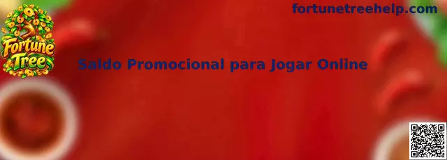 Saldo Promocional para Jogar Online