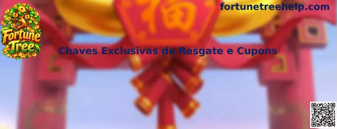 Chaves Exclusivas de Resgate e Cupons Fortune Tree e Cash Rummy