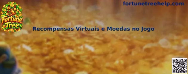 Recompensas Virtuais e Moedas no Jogo