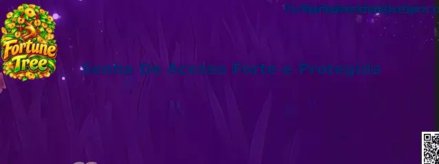 Tutorial de Senha De Acesso Forte e Protegida na Fortune Tree